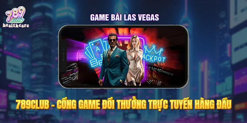 789Club – Cổng game đổi thưởng trực tuyến hàng đầu 2024