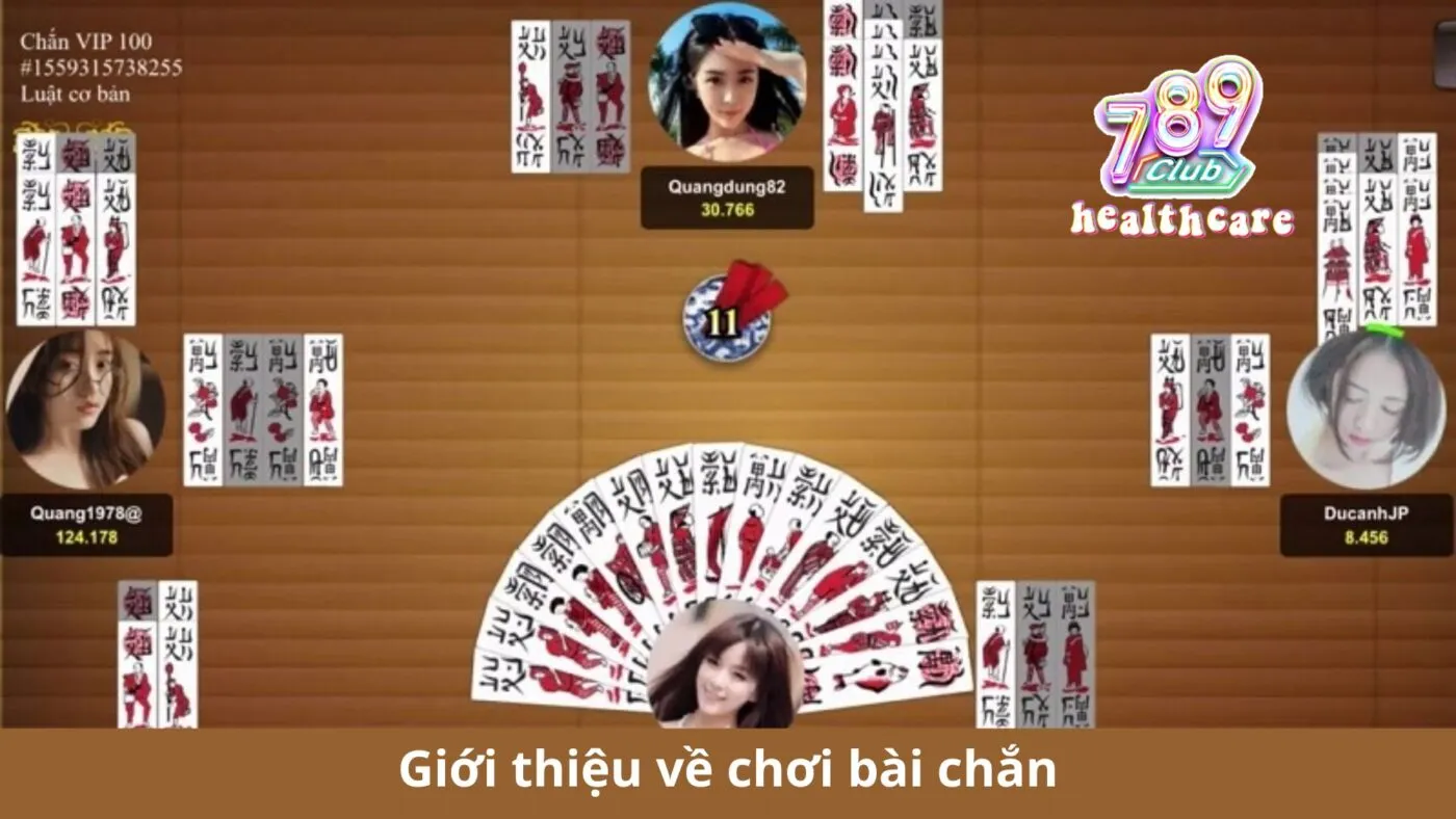 Chơi Bài Chắn Online - Hướng Dẫn Chi Tiết Cách Chơi Tại 789Club 2 Giới thiệu về chơi bài chắn